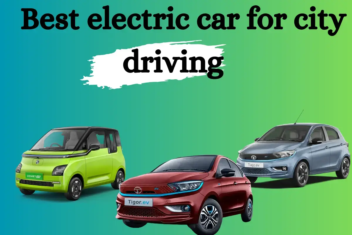 Best Electric Car for City Driving in 2024 EVGyaanIndia